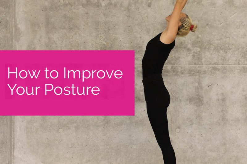 Week 2a - How to Improve Your Posture